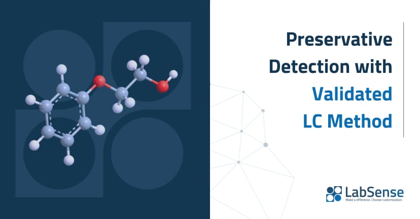 Preservative Detection with Validated LC Method